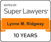 Rated by Super Lawyers Lynne M. Ridgway 10 years